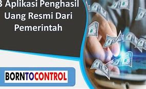 Aplikasi Penghasil Uang Resmi Dari Pemerintah Tanpa Undang Teman